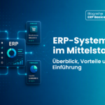 ERP-Basics -Übersichtsbild mit ERP-Grafik zu ERP-Systemen im Mittelstand