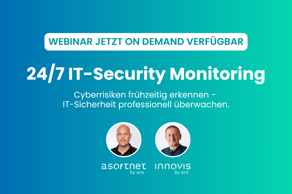 Webinar-Rückblick: 24/7 IT-Security Monitoring für Microsoft-Umgebungen, Aufzeichnung jetzt on demand verfügbar